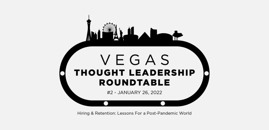 Vegas Thought Leadership Roundtable
